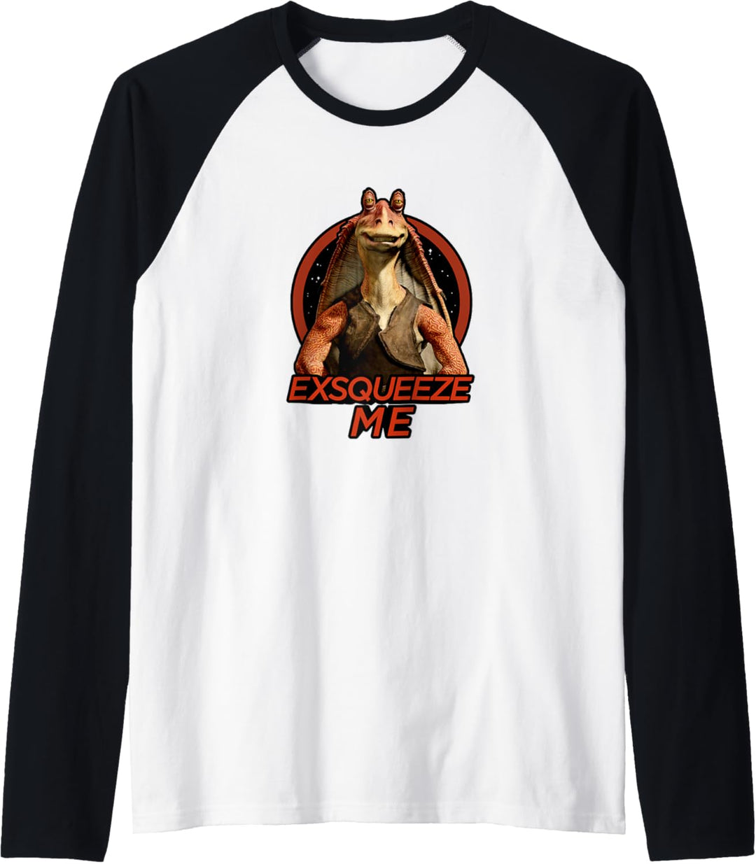 Star Wars Jar Jar Binks Exsqueeze Me Z1 Raglan