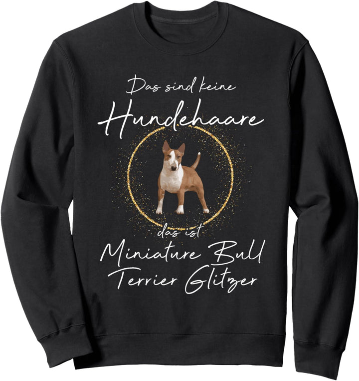 Miniature Bull Terrier Glitzer Miniature bullterrier Sweatshirt