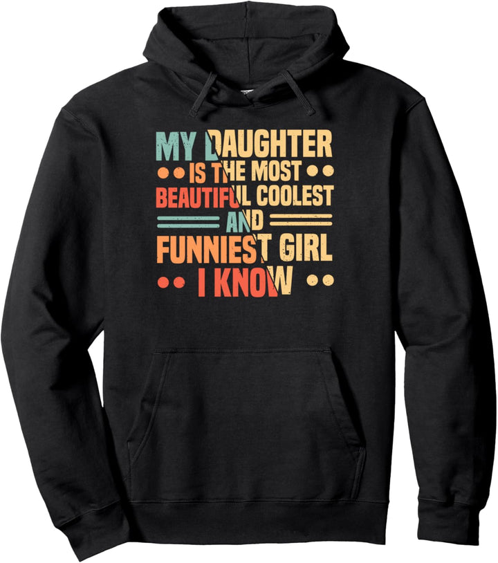 Meine Tochter ist die Schönste und Coolste Papa Vater Pullover Hoodie