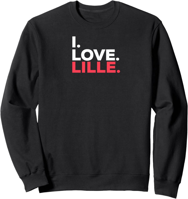 I Love Lille Sweatshirt