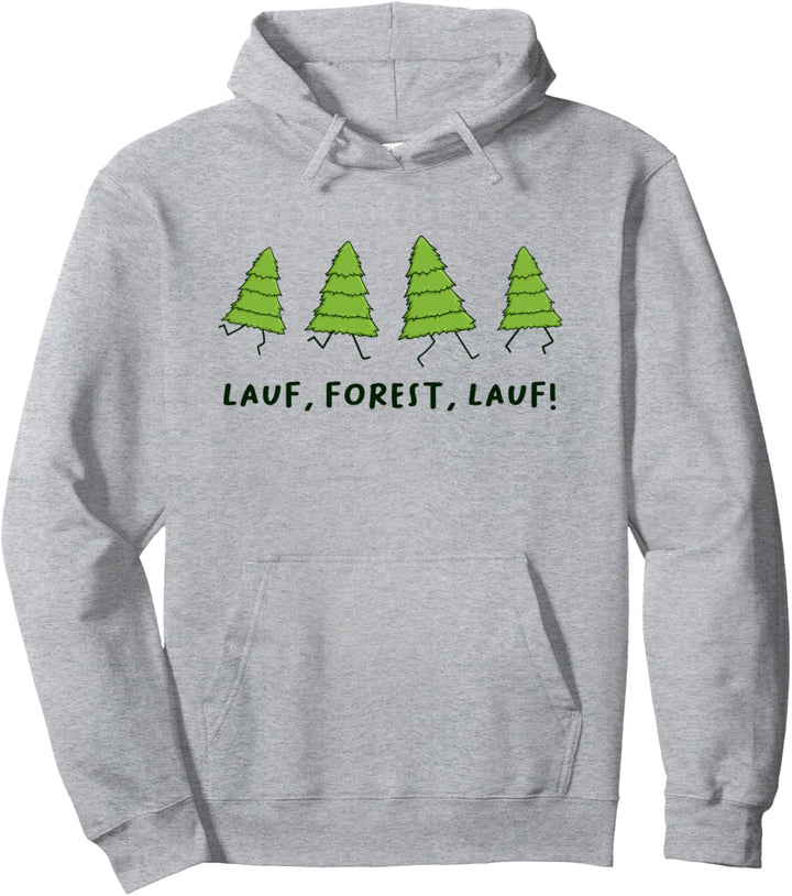 Lauf Forest Lauf Lustige Sprüche Parodie Pullover Hoodie