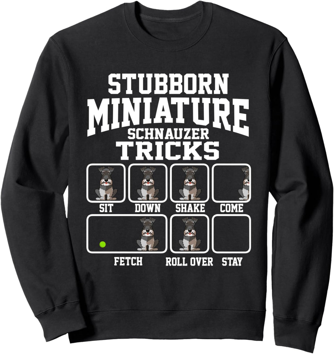 Sturer Zwergschnauzer Hund Tricks Lustiger Hund Sweatshirt