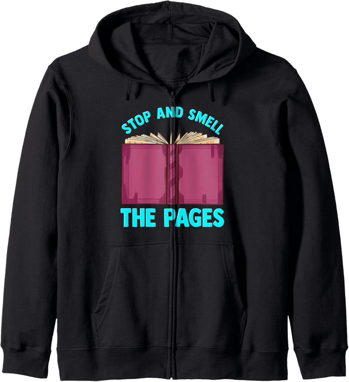 Reading Fan Stop and Smell The Pages Book Lover Kapuzenjacke