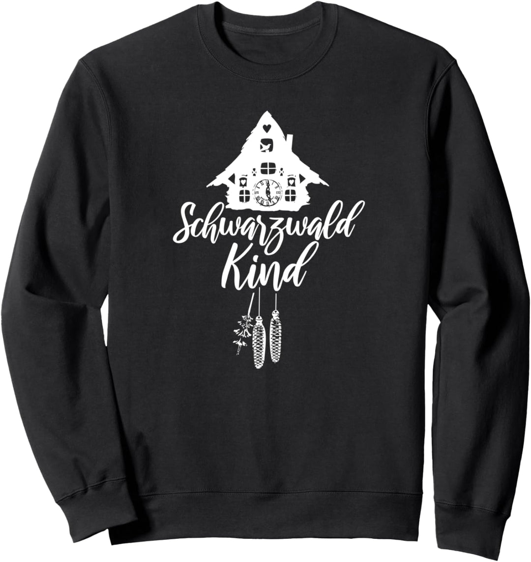 Schwarzwaldkind Schwarzwaldliebe Kuckucksuhr Schwarzwälder Sweatshirt