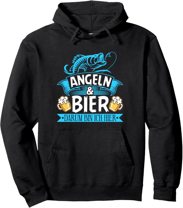 Angeln Bier Darum Bin Ich Hier Geschenk Papa Angler Pullover Hoodie