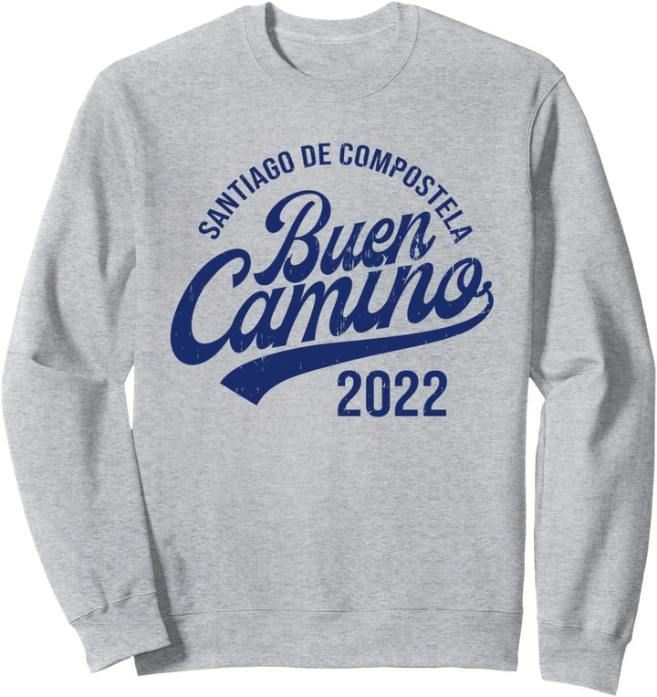 Buen Camino de Santiago de Compostela Jakobsweg Sweatshirt