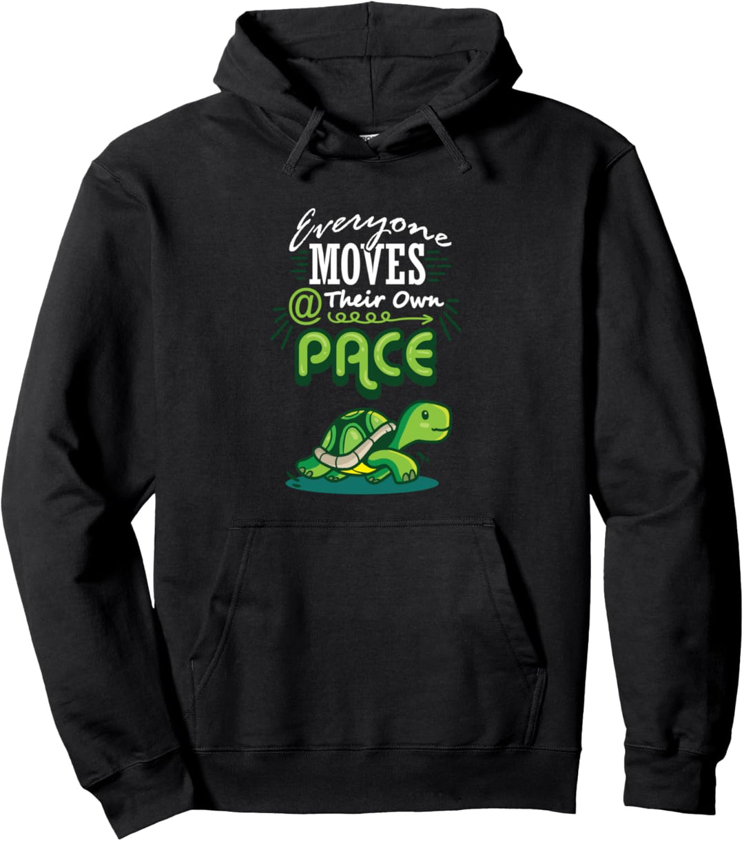 Jeder bewegt sich in seinem eigenen Tempo Schildkröte Pullover Hoodie