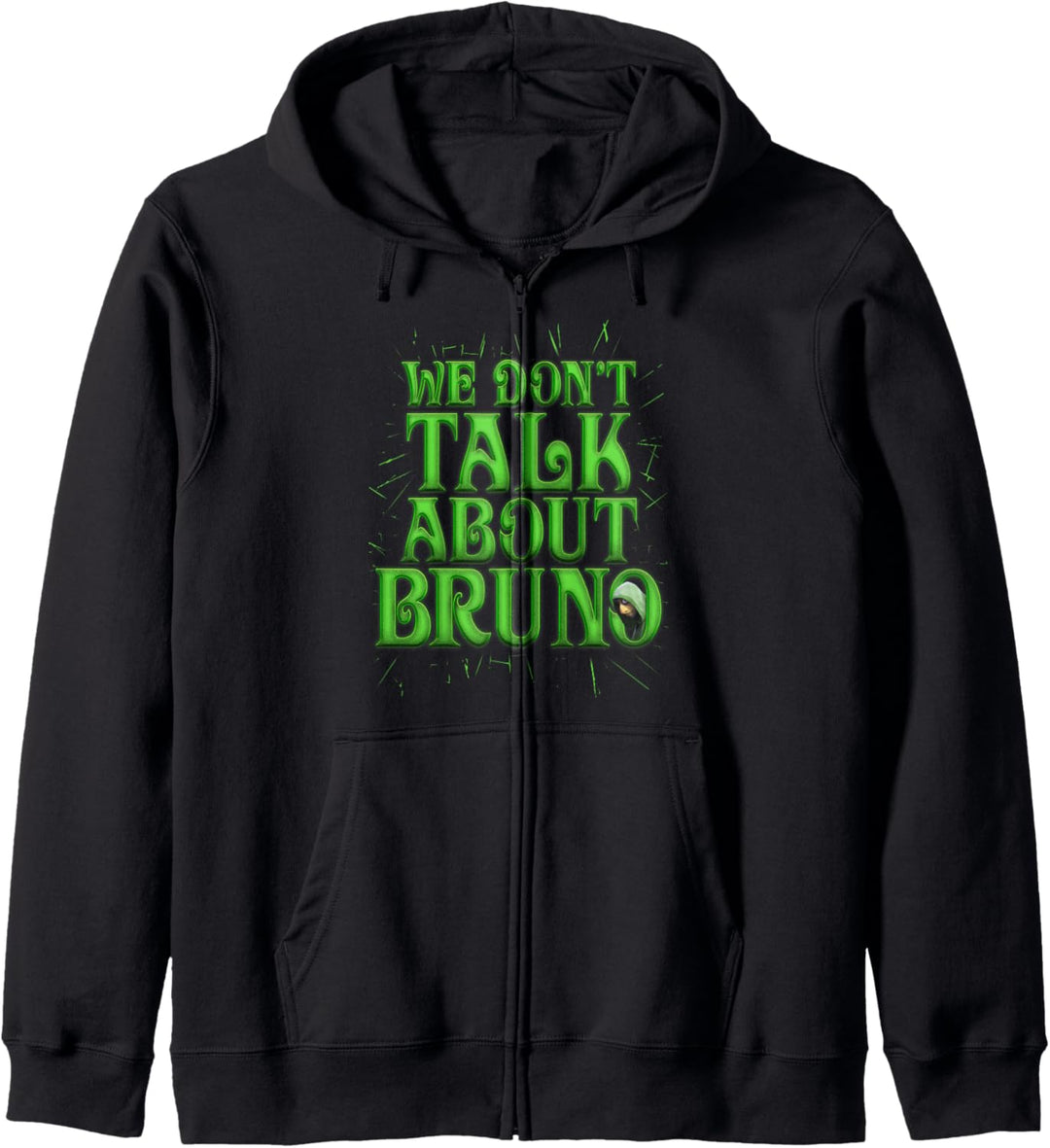 Disney Encanto We Don't Talk About Bruno Movie Quote Kapuzenjacke