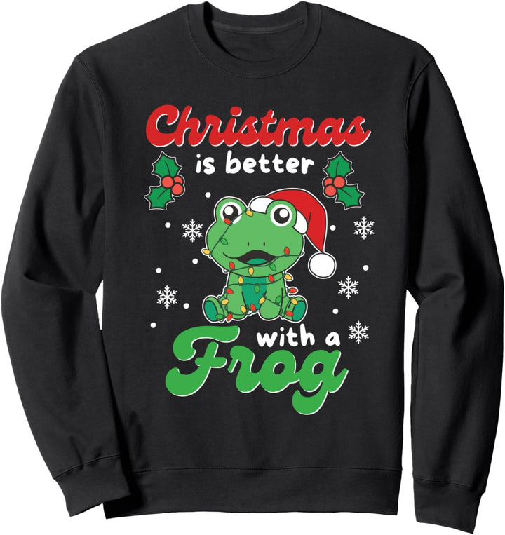 Weihnachten ist besser mit einem Frosch süsse Frösche Sweatshirt