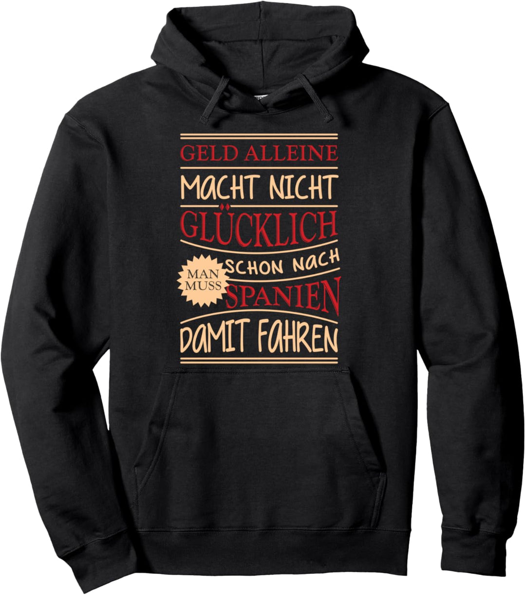 Spanien Flagge Urlaub Lustiger Spruch Witzig Pullover Hoodie