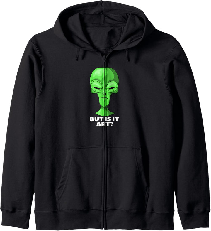 Lustig, aber ist es Kunst Alien Artist Kapuzenjacke