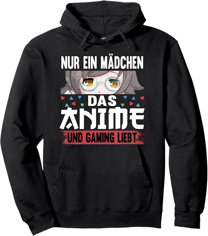 Nur ein Mädchen das Anime und Gaming liebt Pullover Hoodie