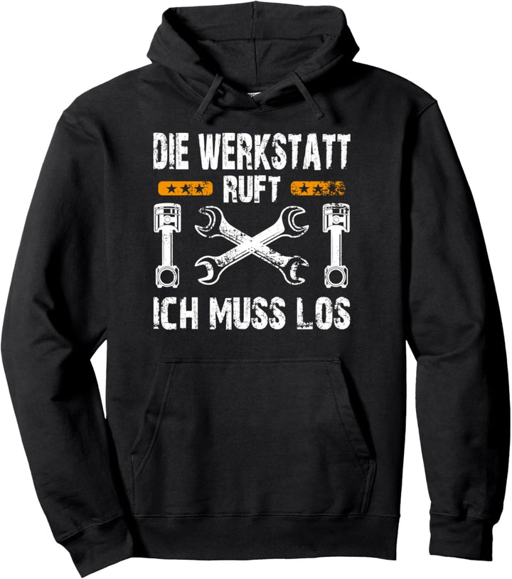 Mechaniker Geschenk Die Werkstatt Ruft Mechatroniker KFZ Pullover Hoodie