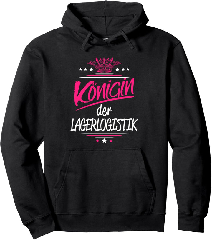 Königin der Lagerlogistik Fachkraft für Lagerlogistik Pullover Hoodie