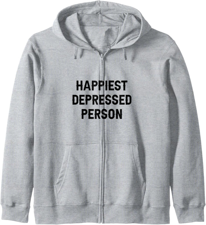 Happiest Depressed Person Spruch Geschenk Depressionen Menta Kapuzenjacke