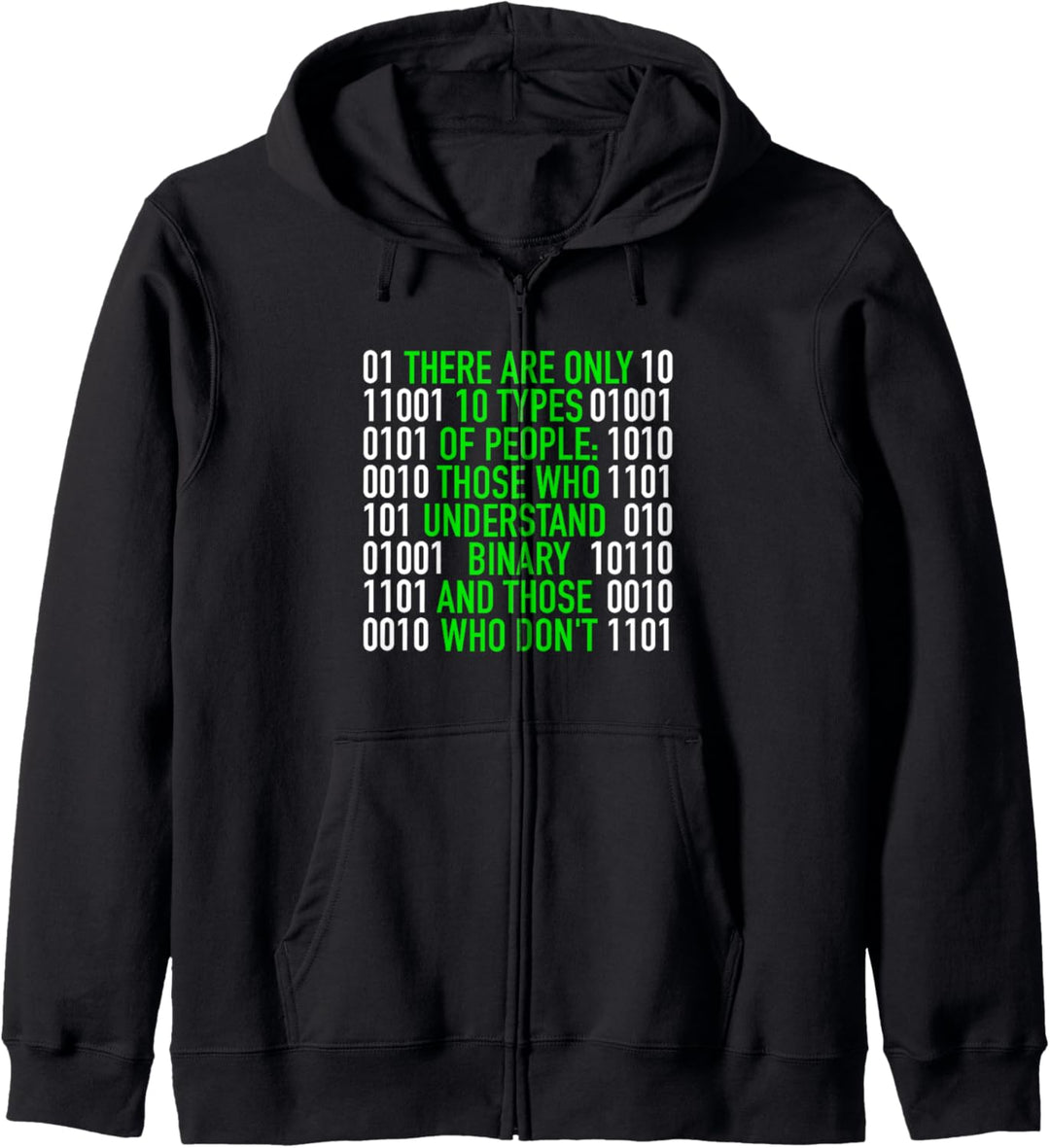 There Are Only 10 Types Of People Computer Informatik Binär Kapuzenjacke