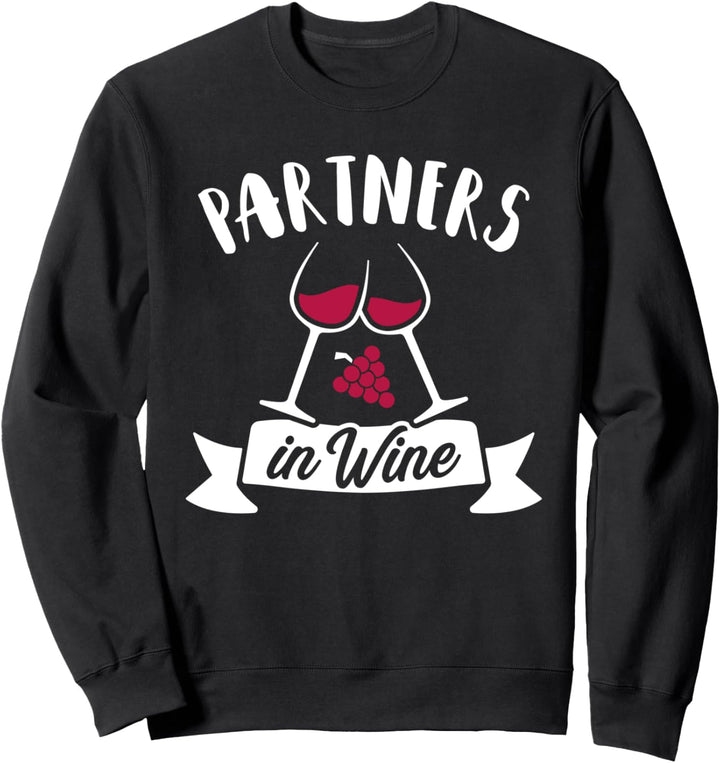 Lustiger Wein Spruch für Weintrinker Sweatshirt