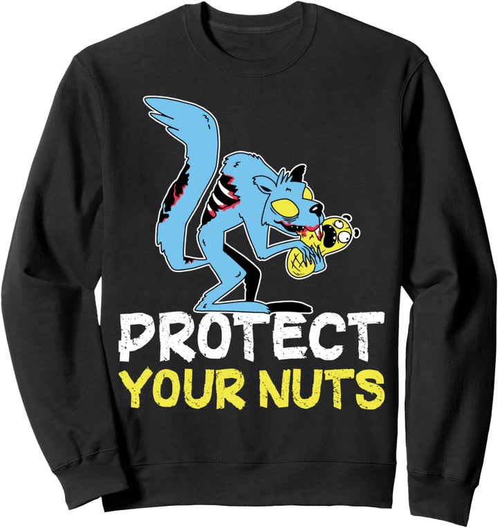 Protect Your Nuts Eichhörnchen Sweatshirt