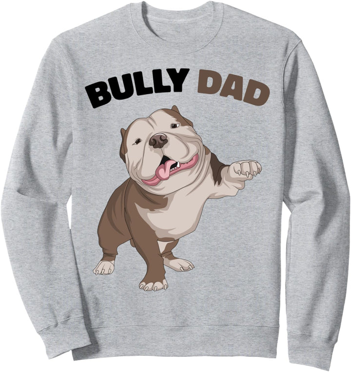 American Bully Dad Hunde Papa Hundehalter Männer Sweatshirt