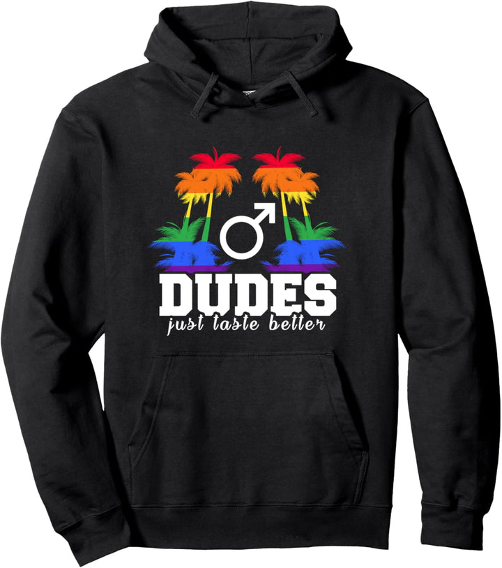 Dudes schmecken einfach besser. Überraschung für stolz LGBTQ Gay Pullover Hoodie