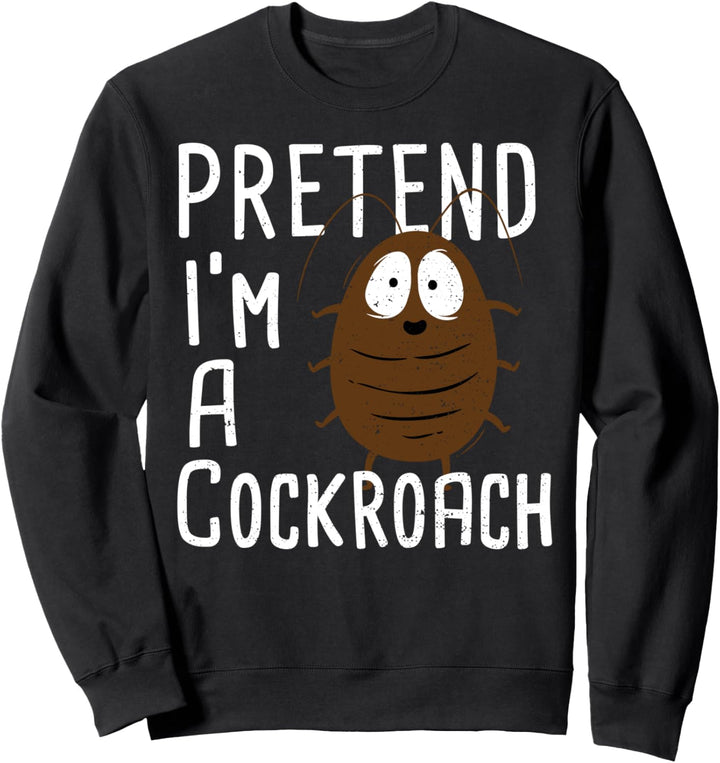 Funny Kakerlake: Pretend I&
