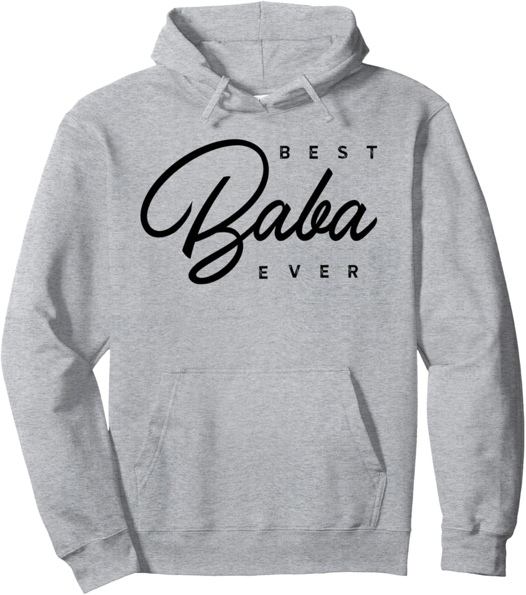 Bestes Baba Ever Geschenk Pullover Hoodie