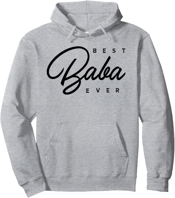 Bestes Baba Ever Geschenk Pullover Hoodie