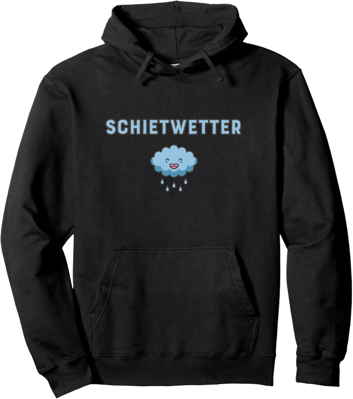 Schietwetter mit Regenwolke Norddeutsch Lustig Pullover Hoodie