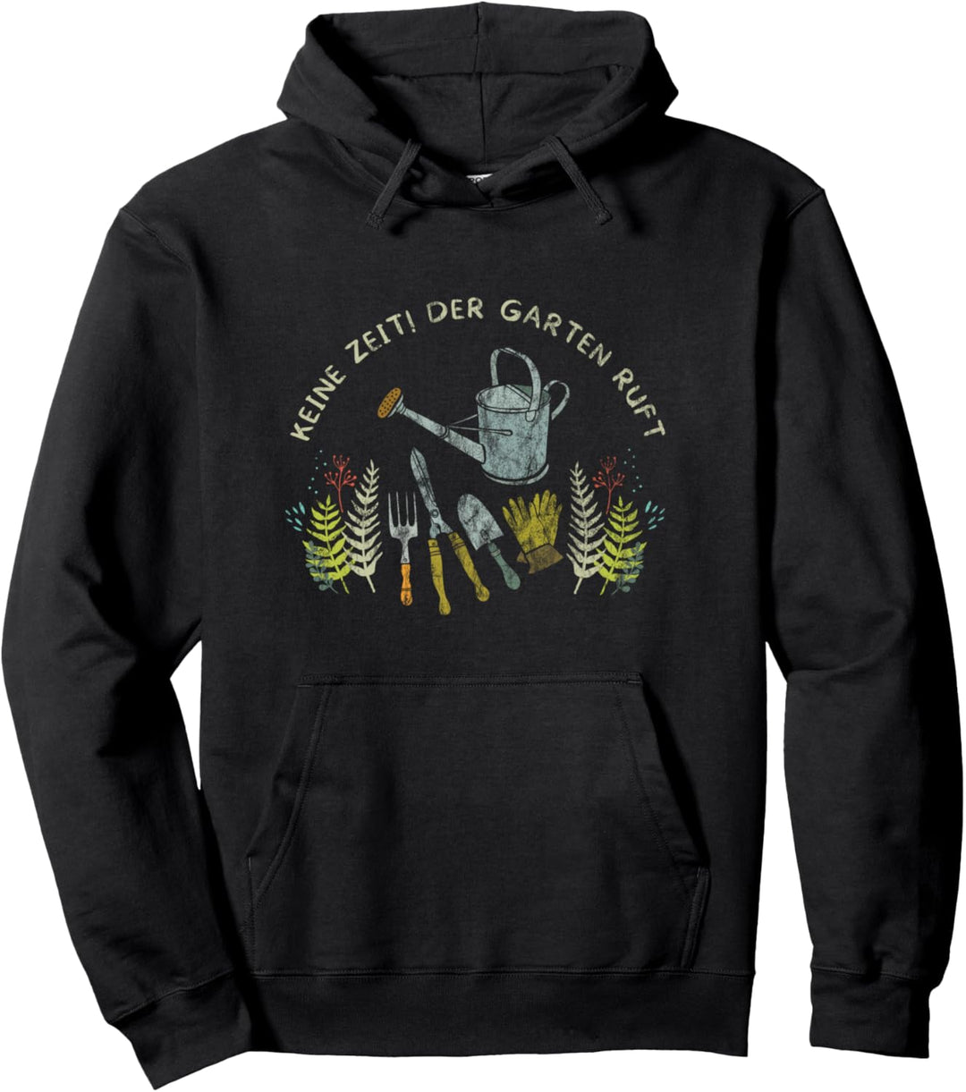 Keine Zeit Der Garten Ruft Für Gärtner Pullover Hoodie