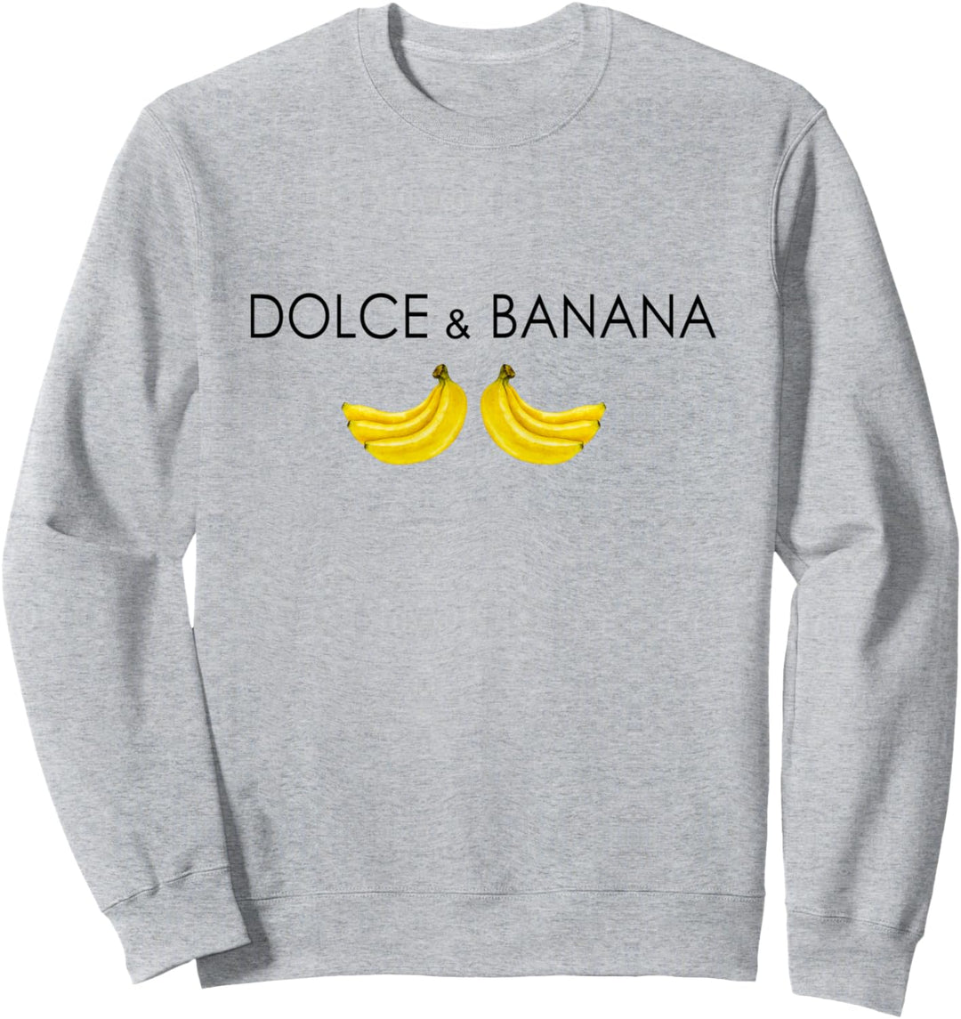 Dolce And Banana Lustiges Bananen Obst Früchte Design Sweatshirt