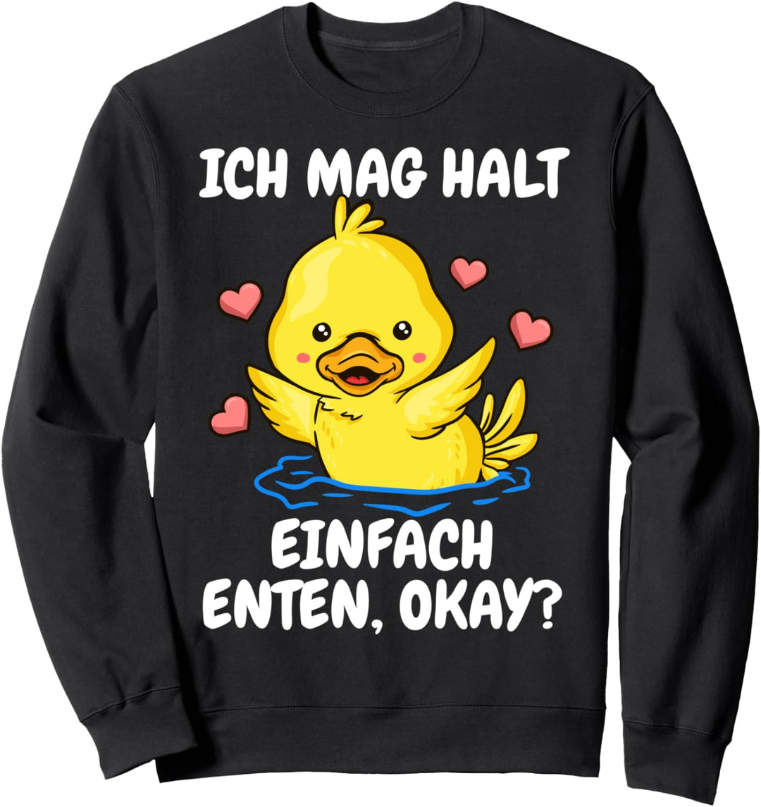 Ente Entenhalter Enten Sweatshirt