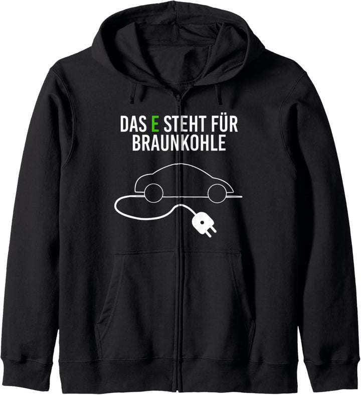 Das E steht für Braunkohle Tshirt - Woher kommt der Strom Kapuzenjacke