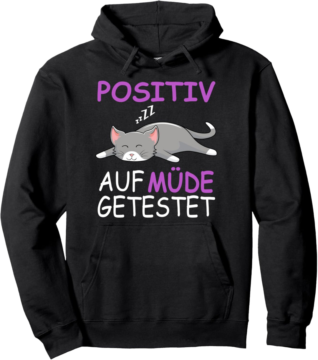 Langschläfer Nachthemd Positiv auf Müde Getestet faule Katze Pullover Hoodie