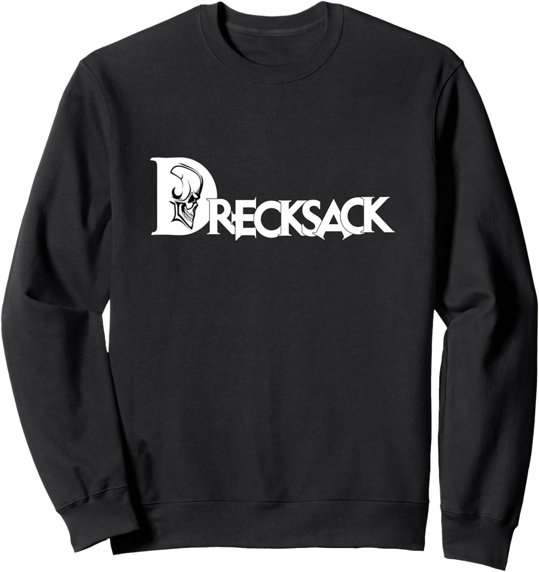 Drecksack Sweatshirt