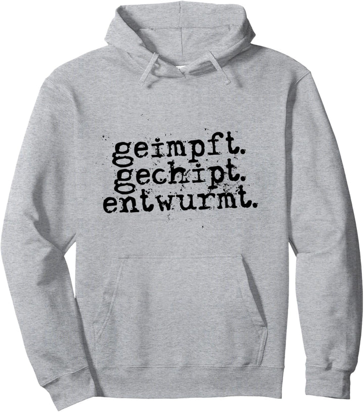 Geimpft Gechipt Entwurmt Impfung Veterinär Praxis Tierarzt Pullover Hoodie