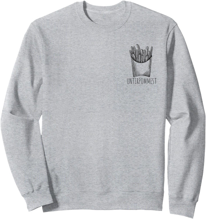 Unterpommest Kartoffel Pommes Fritten Sweatshirt