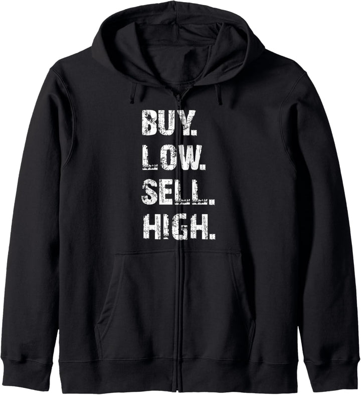 Buy Low Sell High Aktienmarkt Forex Trading Geschenk Kapuzenjacke