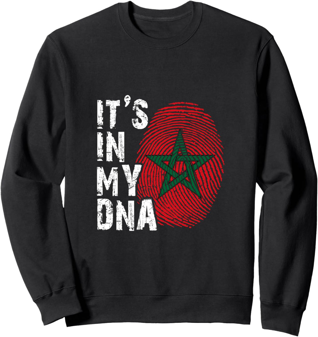 It`s in my DNA Marokko Marokkanisch Marokkaner Fahne Land Sweatshirt