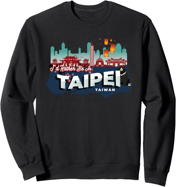 Ich wäre lieber in Taipei Taiwan Vintage Souvenir Sweatshirt