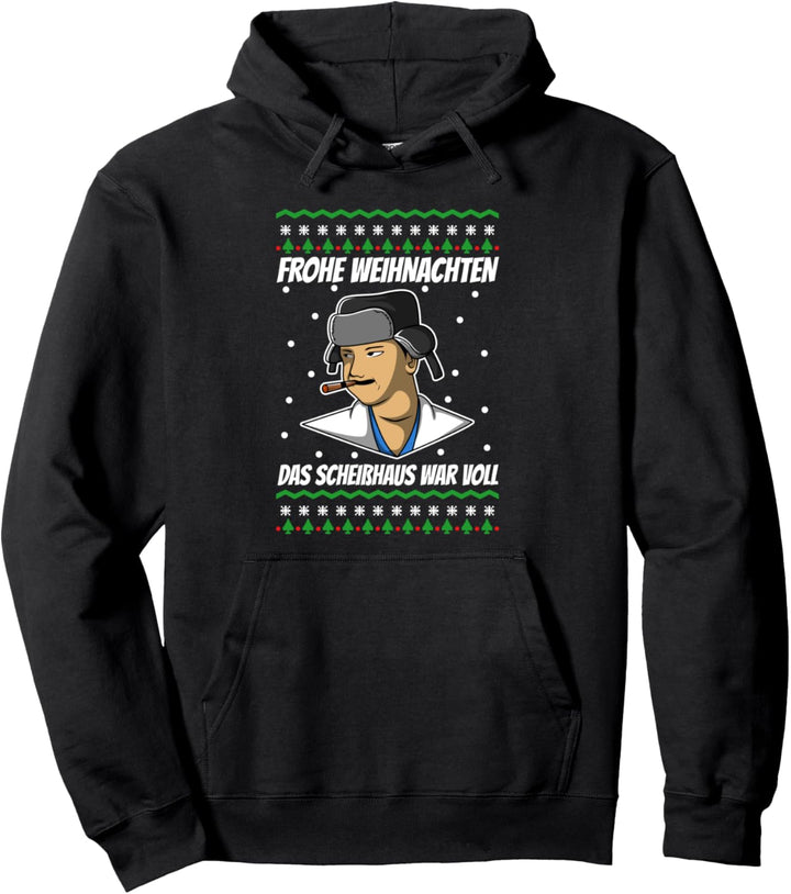 Frohe Weihnachten das Scheisshaus war voll Pullover Hoodie
