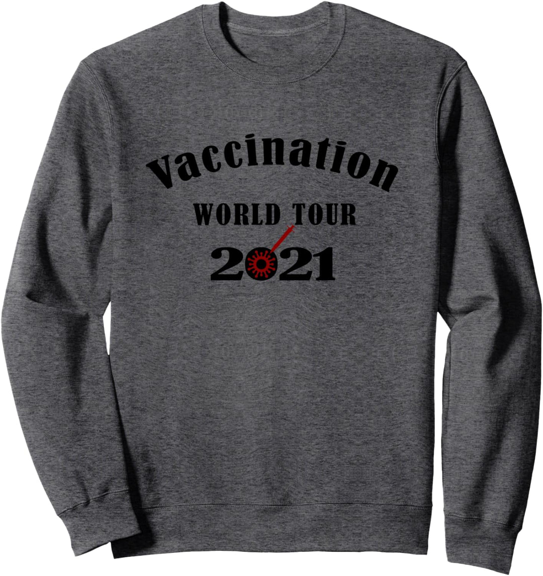 Vaccination World Tour 2021 Impfen Impfung Sweatshirt