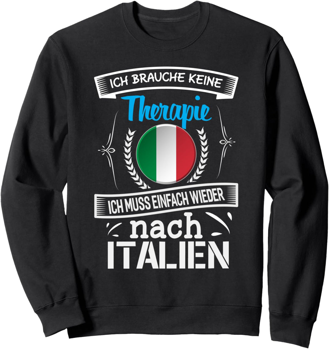 Italien Design Italien Urlaub Sweatshirt
