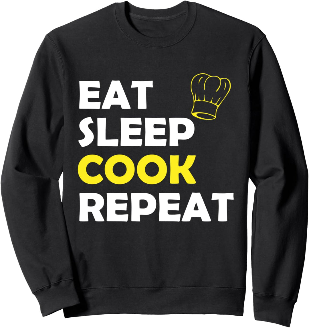 Essen-Schlafen-Koch-Wiederholung Sweatshirt