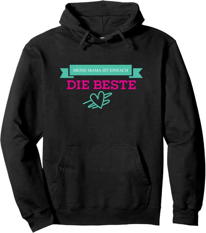 Meine Mama ist einfach die Beste Geschenk Mutter-Tag Lustig Pullover Hoodie