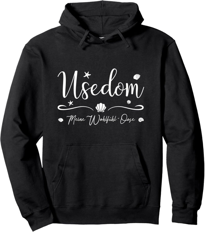 Meine Wohlfühl-Oase - Insel Usedom Pullover Hoodie