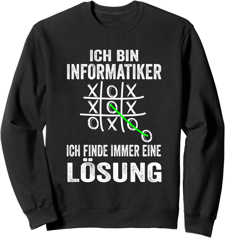 Informatiker Softwareentwickler Informatik Lustige Sprüche Sweatshirt