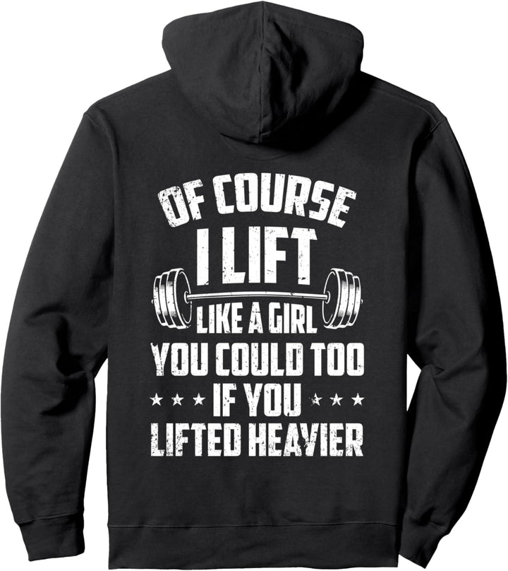 Gewichthebergeschenk für Frauen – Lift Like a Girl Pullover Hoodie