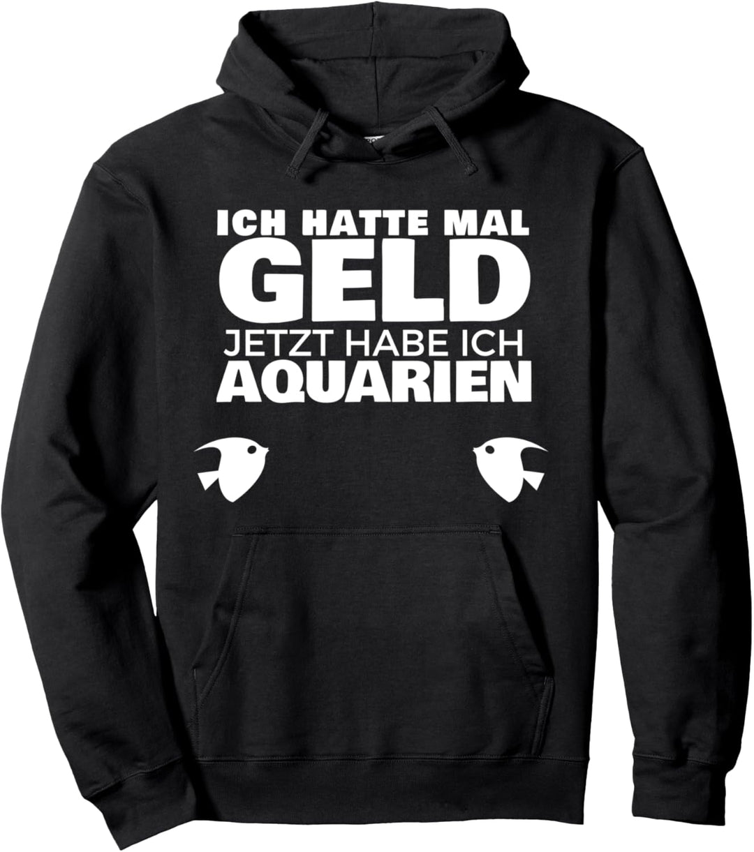 Aquaristik Aquarium Aquarien für Aquarianer Pullover Hoodie