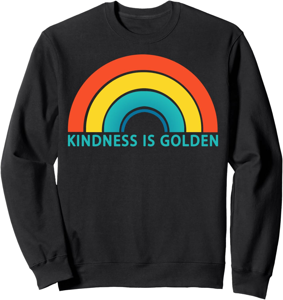 Trendy Golden Kindness Rainbow Sweatshirt