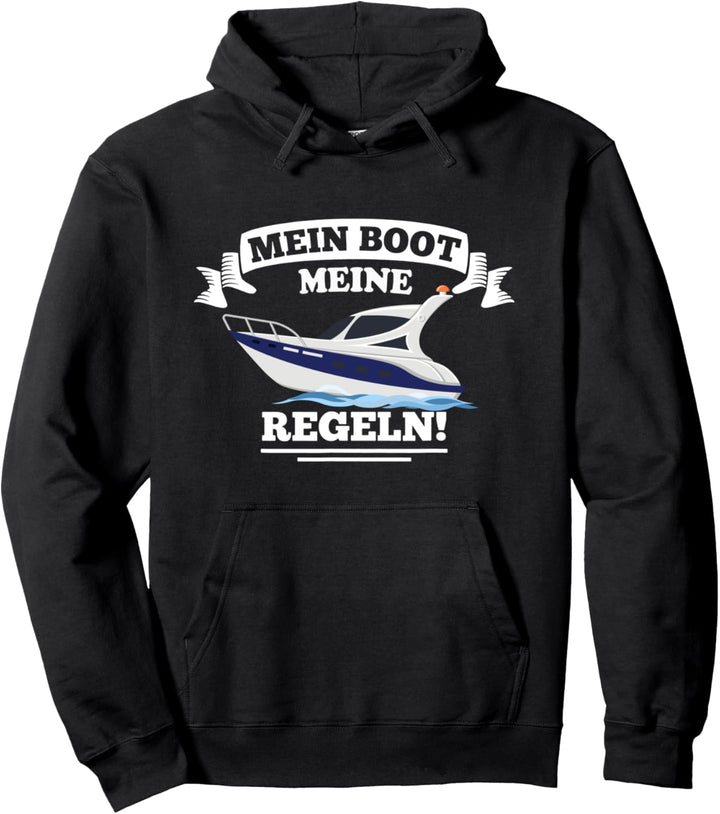Käptn Jacht Speedboot Kabinenboot - Mein Boot meine Regeln Pullover Hoodie